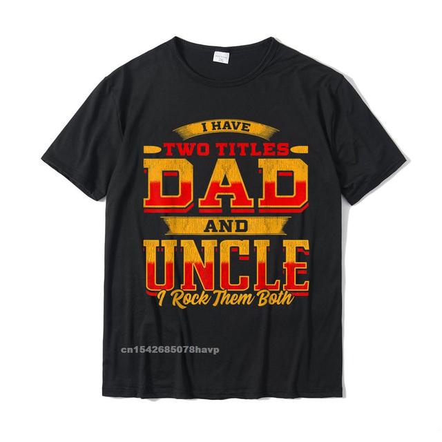 Męska koszulka z nadrukiem: Mam dwa tytuły - tata i wujek - tanie ubrania i akcesoria